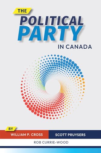 Rob Currie-Wood - Political Party in Canada - Hardback image 1