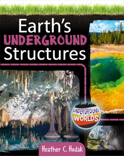 Heather C. Hudak - Earth's Underground Structures - Paperback image 1
