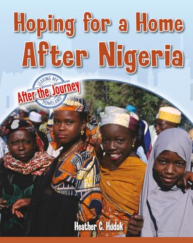 Heather C. Hudak - Hoping for a Home After Nigeria - Paperback image 1