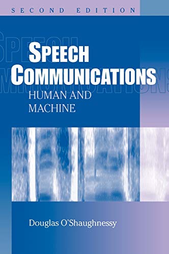 Speech Communications Human Machine 2e