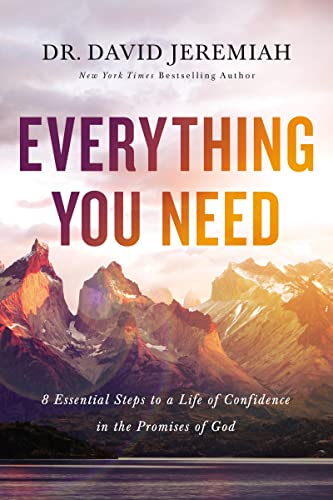 David Jeremiah - Everything You Need : Essential Steps To A Life Of Co image 1