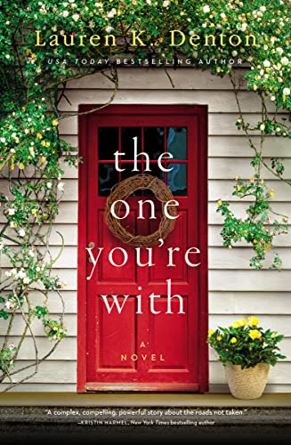Lauren K. Denton - One You're With - Hardback image 1