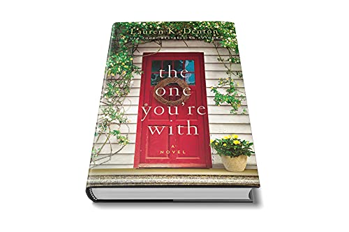 Lauren K. Denton - One You're With - Hardback image 2