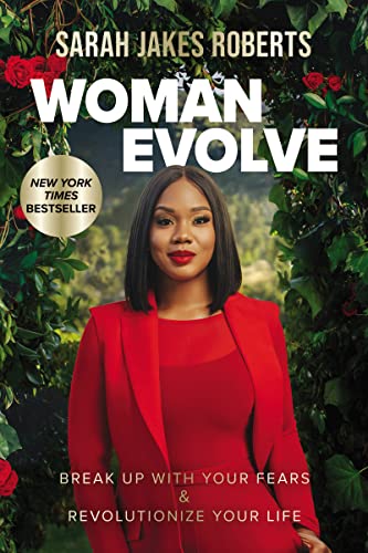 Sarah Jakes Roberts - Woman Evolve : Break Up with Your Fears and   Re image 1