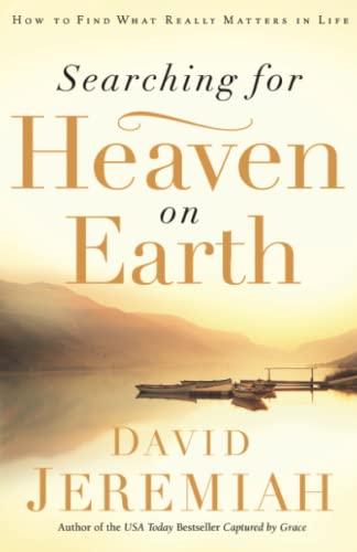 Jeremiah - Searching for Heaven on Earth: How to Find What Really Mat image 1