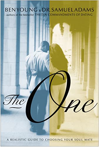 The One: A Realistic Guide to Choosing Your Soul Mate