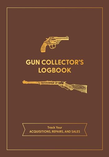Editors of Chartwell - Gun Collector's Logbook : Track Your Acquis image 1
