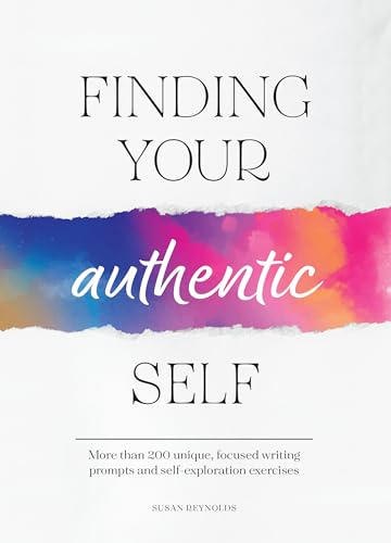 Susan Reynolds - Finding Your Authentic Self : More than 200 Unique, F image 1