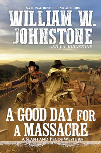 W. Johnstone - Good Day for a Massacre - Paperback image 1