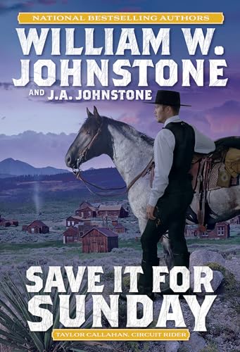 William W. Johnstone - Save It for Sunday - Paperback image 1