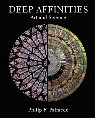 Philip F. Palmedo - Deep Affinities : Art and Science - Hardback image 1