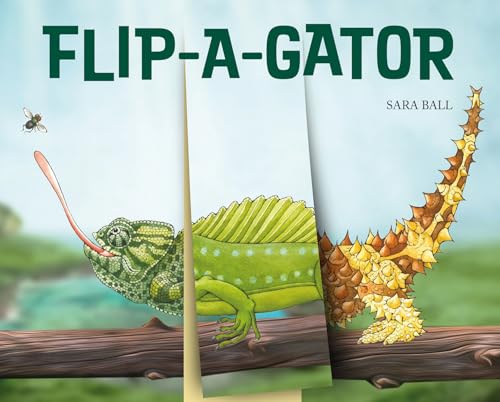 Sara Ball - Flip-a-gator : Make Your Own Wacky Reptile! - Hardback image 1