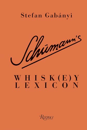 Stefan Gabanyi - Schumann's Whisk(e)y Lexicon - Hardback image 1