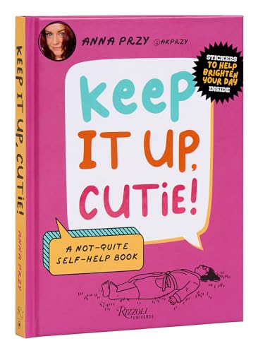 Nic Farrell  - Keep It Up, Cutie! : A Not-Quite Self-Help Book - Hard image 1
