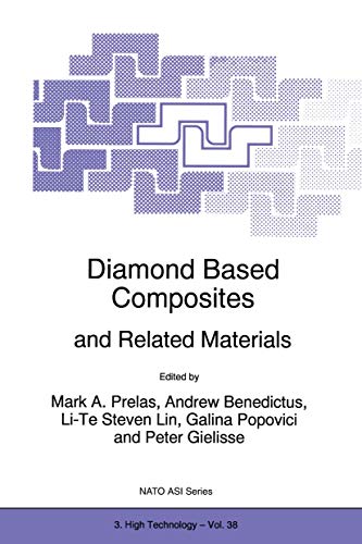 Diamond Based Composites : and Related Materials