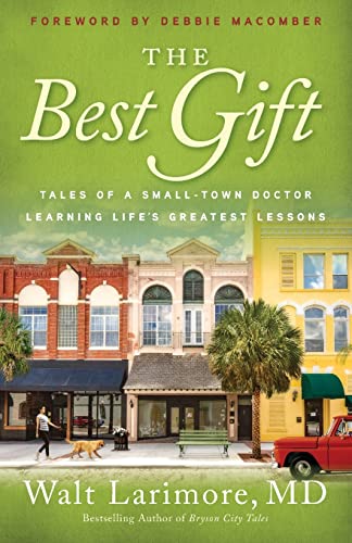 Debbie Macomber - Best Gift : Tales of a Small-Town Doctor Learning Li image 1