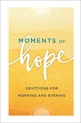 Moments of Hope : Devotions for Morning and Evening - Hardback image 1
