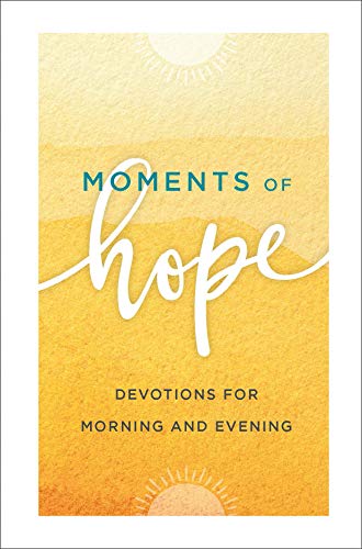 Moments of Hope : Devotions for Morning and Evening - Hardback image 2