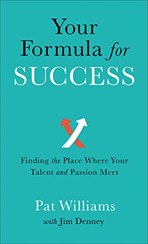 Jim Denney - Your Formula for Success : Finding the Place Where Your T image 1