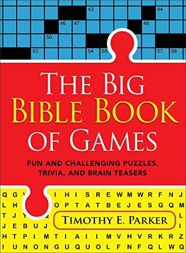 Timothy E. Parker - Big Bible Book of Games - Fun and Challenging Puzz image 1