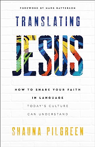 Shauna Pilgreen - Translating Jesus - How to Share Your Faith in Langu image 1
