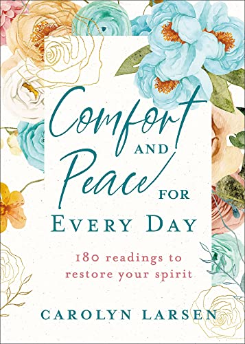 Carolyn Larsen - Comfort and Peace for Every Day - 180 Readings to Res image 1