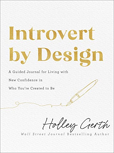 Holley Gerth - Introvert by Design - A Guided Journal for Living with image 1