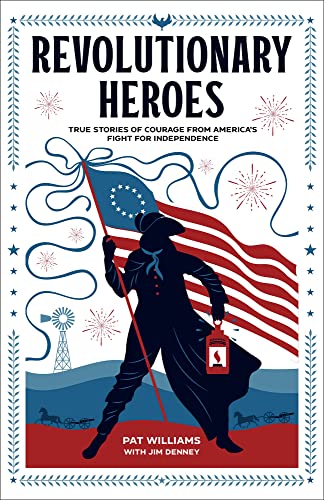 Jim Denney - Revolutionary Heroes - True Stories of Courage from Ameri image 1