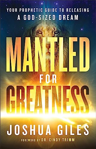 Cindy Trimm - Mantled for Greatness - Your Prophetic Guide to Releasin image 1