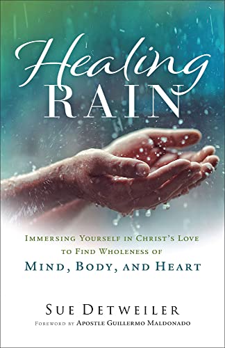 Guillermo Maldonado - Healing Rain - Immersing Yourself in Christ`s Lo image 1