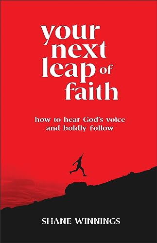Shane Winnings - Your Next Leap of Faith – How to Hear God`s Voice a image 1