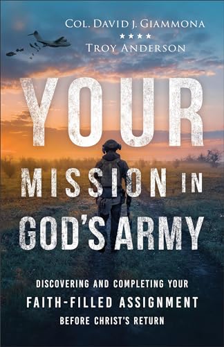 Troy Anderson - Your Mission in God's Army : Discovering and Compl image 1