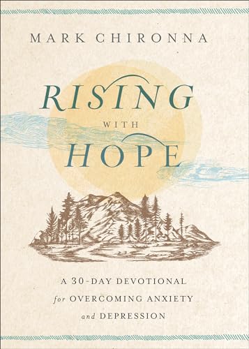 Mark Chironna - Rising with Hope : A 30-Day Devotional for Overcoming image 1
