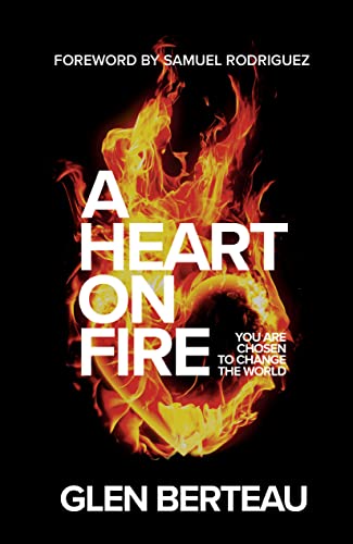 Samuel Rodriguez - A Heart on Fire - You Are Chosen to Change the Worl image 1