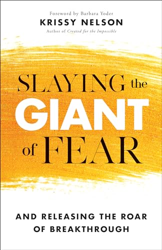 Barbara Yoder - Slaying the Giant of Fear : And Releasing the Roar of image 1