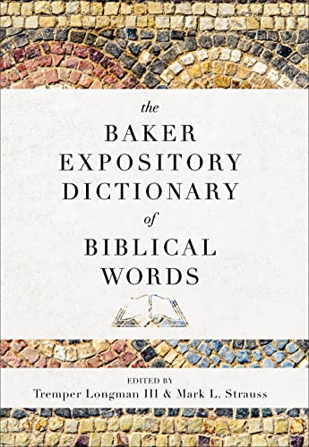Mark L. Strauss - Baker Expository Dictionary of Biblical Words - Hard image 1