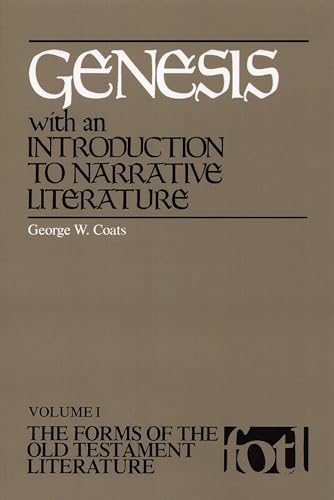 Forms of Old Testament Literature: Genesis, with an Introduction to Narrative Literature