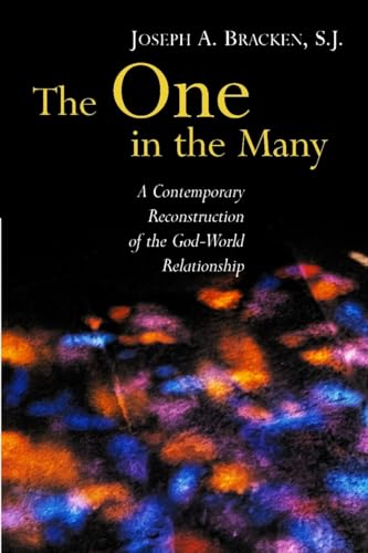 The One in the Many: A Contemporary Reconstruction of the God-World Relationship