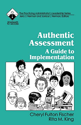 Authentic Assessment: A Guide to Implementation