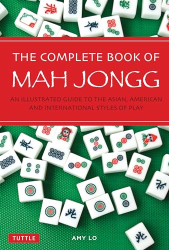 Amy Lo - Complete Book of Mah Jongg : An Illustrated Guide to the Asia image 1
