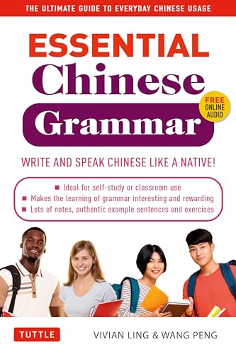 Peng Wang - Essential Chinese Grammar : Write and Speak Chinese Like a image 1