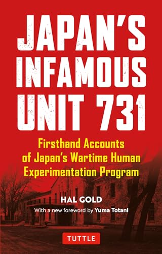 Yuma Totani - Japan's Infamous Unit 731 : First-hand Accounts of J image 1