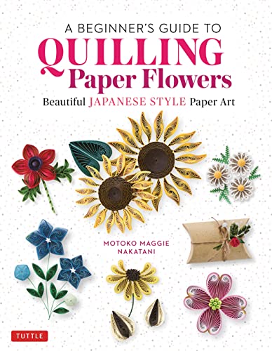 Motoko Maggie Nakata - A Beginner's Guide to Quilling Paper Flower image 1