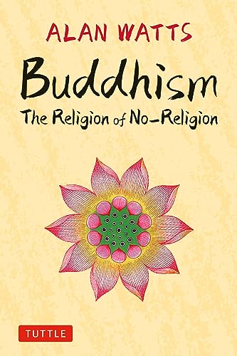 Alan Watts - Buddhism : The Religion of No-Religion - Hardback image 1