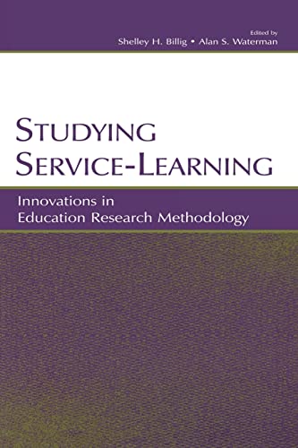 Studying Service-Learning : Innovations in Education Research Methodology