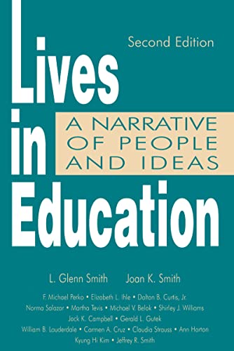 Lives in Education: A Narrative of People and Ideas