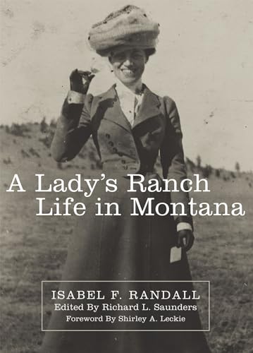 A Lady's Ranch Life in Montana