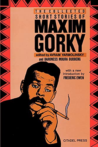 The Collected Short Stories of Maxim Gorky