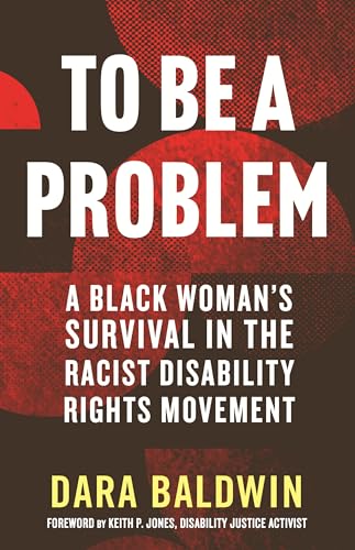 Keith P. Jones - To Be a Problem : A Black Woman's Survival in the image 1