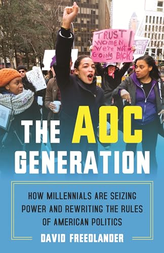 David Freedlander - AOC Generation : How Millennials Are Seizing Power image 1